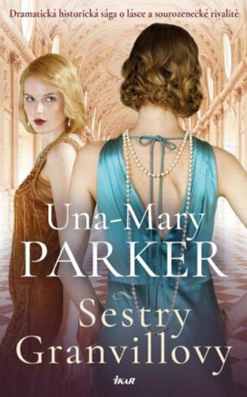 Sestry Granvillovy - Una-Mary Parker