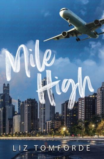 Mile High - Liz Tomforde