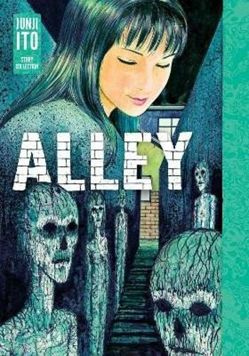 Alley: Junji Ito Story Collection - Džundži Itó