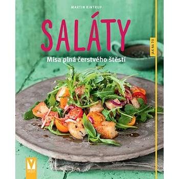 Saláty: Mísa plná čerstvého štěstí (978-80-7541-130-3)