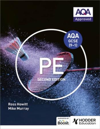 AQA GCSE (9-1) PE Second Edition - Mike Murray, Ross Howitt