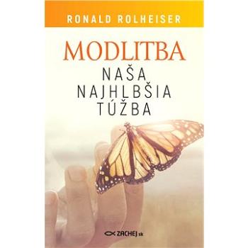 Modlitba, naša najhlbšia túžba (978-80-8211-088-6)