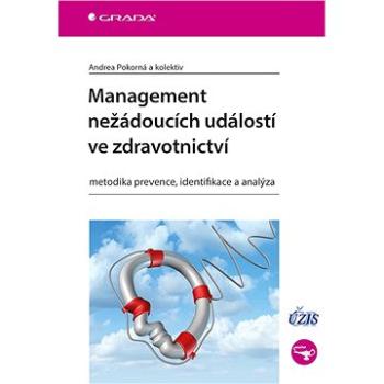 Management nežádoucích událostí ve zdravotnictví (978-80-271-0720-9)