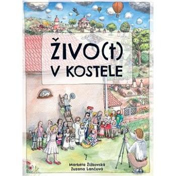 Živo(t) v kostele (978-80-7295-286-1)