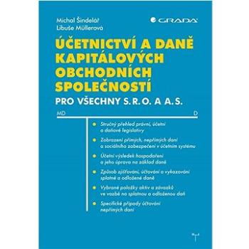 Účetnictví a daně kapitálových obchodních společností: pro všechny s. r. o. a a. s. (978-80-271-3459-5)