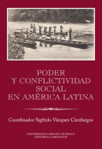 Poder y conflictividad social en América Latina - Sigfrido Vázquez  Cienfuegos - e-kniha