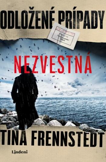 Odložené prípady: Nezvestná - Tina Frennstedt - e-kniha