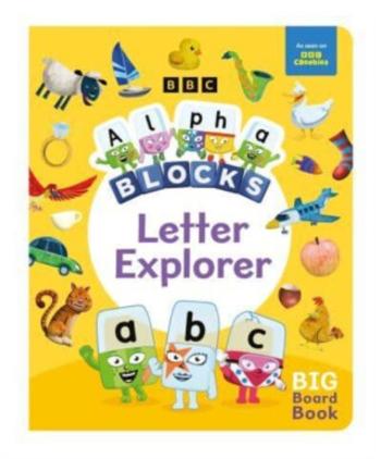 Alphablocks Letter Explorer: A Big Board Book - Sweet Cherry Publishing, Alphablocks