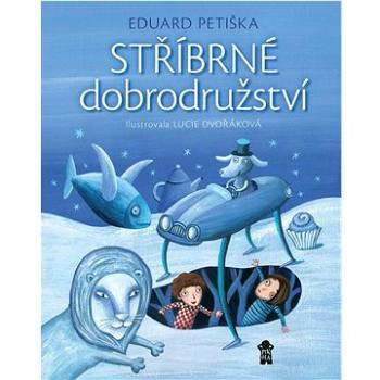 Stříbrné dobrodružství (978-80-242-8924-3)