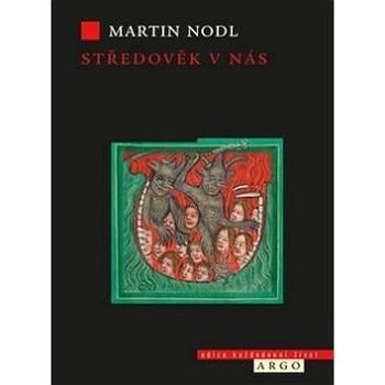 Středověk v nás (978-80-257-1576-5)