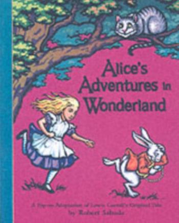 Alice's Adventures in Wonderland - Robert Sabuda