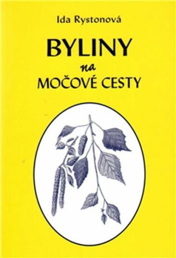 Byliny na močové cesty - Ida Rystonová