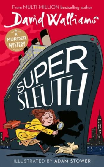 Super Sleuth - David Walliams