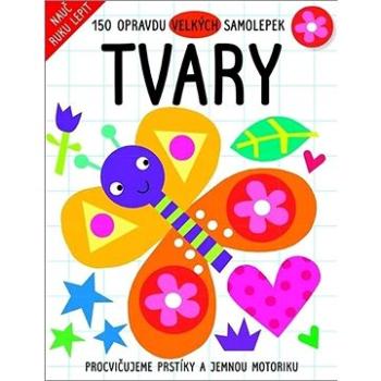 Tvary 150 opravdu velkých samolepek: Procvičujeme prstíky a jemnou motoriku (8595593824512)