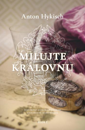 Milujte královnu - Anton Hykisch - e-kniha