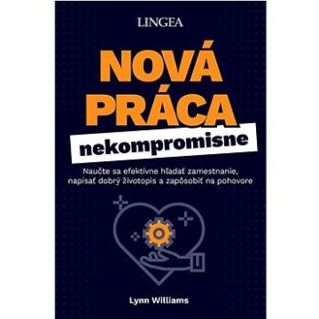 Nová práca: nekompromisne (978-80-8145-315-1)