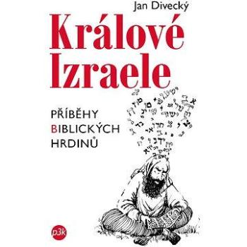 Králové Izraele (978-80-871-8607-7)