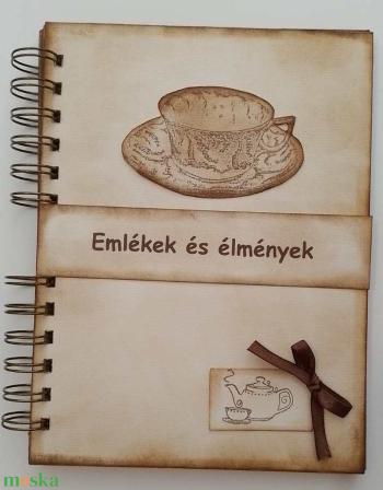 Album a teázást kedvelőknek - Teázás a barátnőmmel - teadélutánok - teázási szokások - teafélék - emlékmegőrzés -egyedi