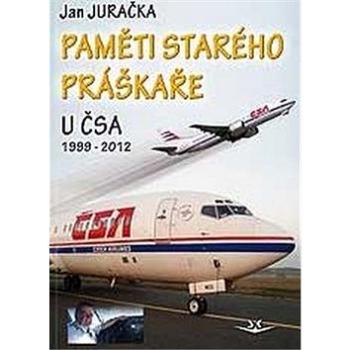 Paměti starého práškaře: u ČSA 1999-2012 (978-80-87567-87-6)