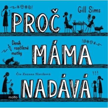 Proč máma nadává - Gill Sims - audiokniha