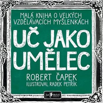 Uč jako umělec (978-80-7555-105-4)