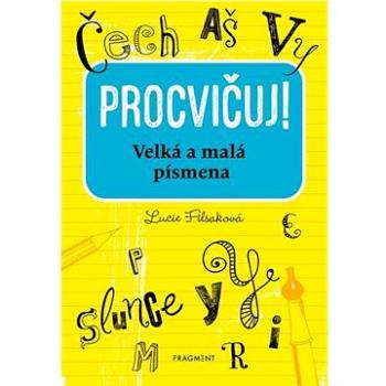 Procvičuj! Velká a malá písmena (978-80-253-5050-8)