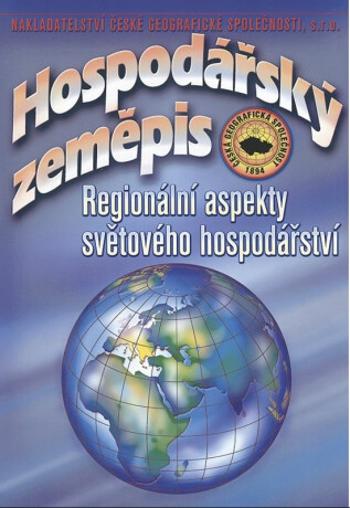 Hospodářský zeměpis - Regionální aspekty světového hospodářství