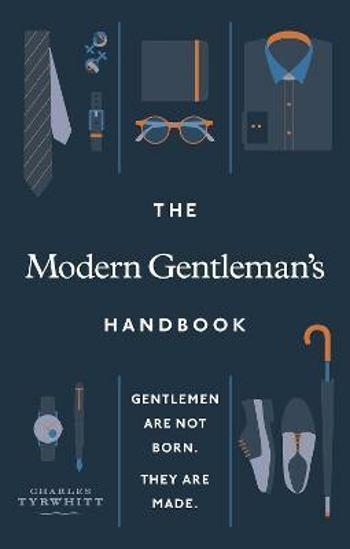 Modern Gentleman’s Handbook - Tyrwhitt Charles