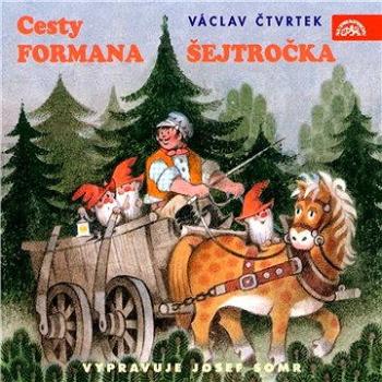 Cesty formana Šejtročka