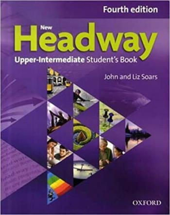 New Headway Fourth Edition Upper Intermediate Student's Book - John Soars, Liz Soars