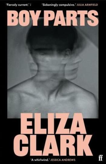 Boy Parts - Eliza Clark