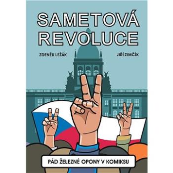 Sametová revoluce: Pád železné opony v komiksu (978-80-266-1472-2)