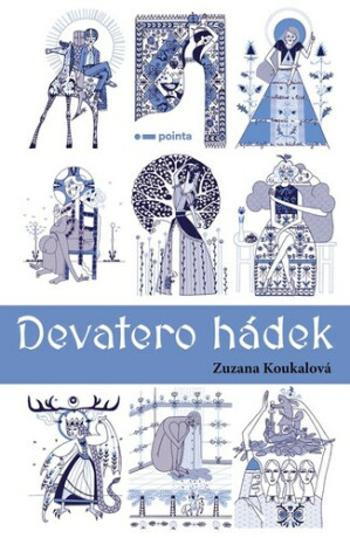 Devatero hádek - Zuzana Koukalová