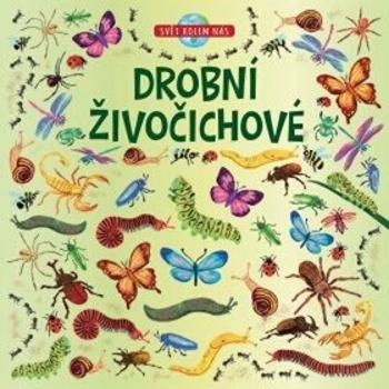 Drobní živočichové (978-80-255-1157-2)