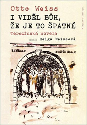 I viděl Bůh, že je to špatné (Defekt) - Weiss Otto