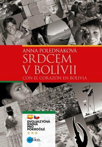 Srdcem v Bolívii - Anna Poledňáková - e-kniha