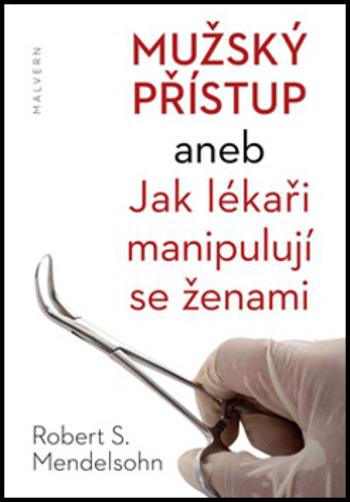 Mužský přístup - Robert S. Mendelsohn