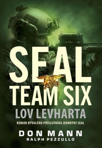 SEAL team six Lov levharta - Don Mann