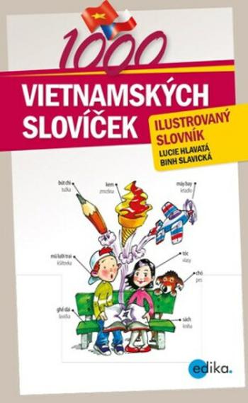 1000 vietnamských slovíček - Lucie Hlavatá, Nguyen Thi Binh Slavická