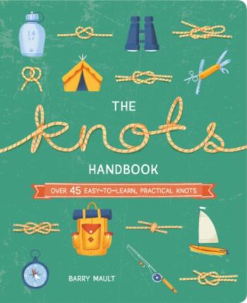 The Knots Handbook - Barry Mault