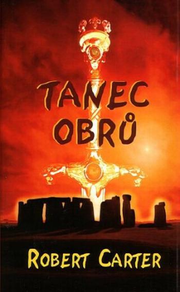 Tanec obrů - Robert Carter