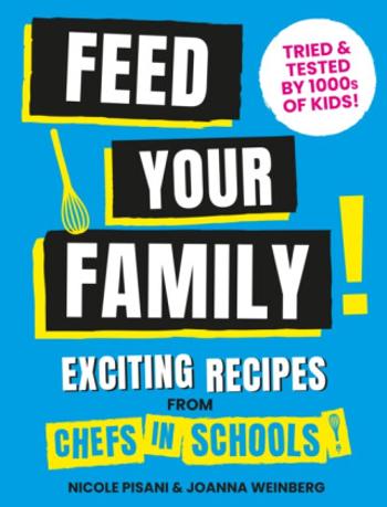 Feed Your Family - Joanna Weinberg, Nicole Pisani