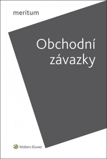 Meritum Obchodní závazky - Petr Liška, Martin Janků, Karel Marek