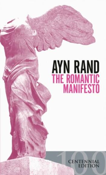 The Romantic Manifesto (Defekt) - Ayn Randová