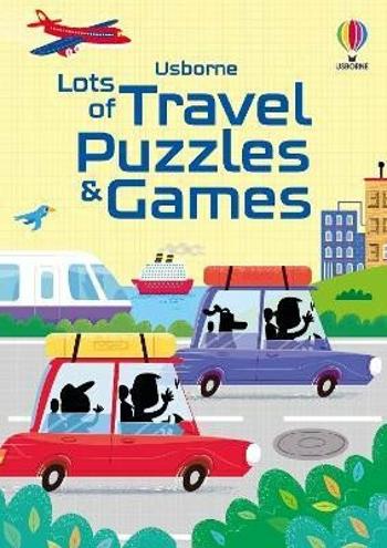 Lots of Travel Puzzles and Games - Phillip Clarke, Simon Tudhope, Kate Nolan