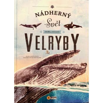 Velryby - nádherný svět moří a oceánů