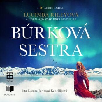 Búrková sestra - Lucinda Rileyová - audiokniha