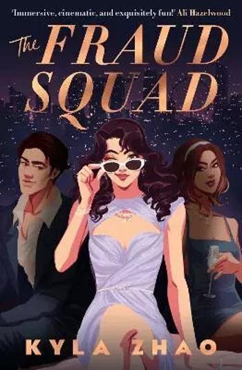 The Fraud Squad - Kyla Zhao