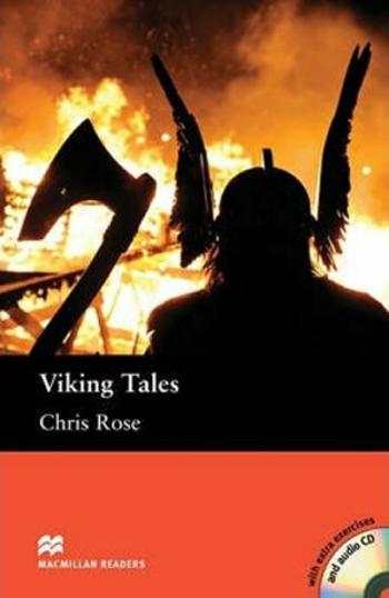 Macmillan Readers Elementary: Viking Tales Pk with CD - Rose Chris