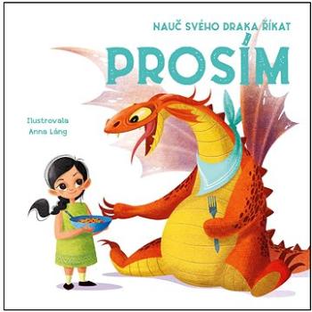 Nauč svého draka říkat Prosím (978-80-277-1004-1)